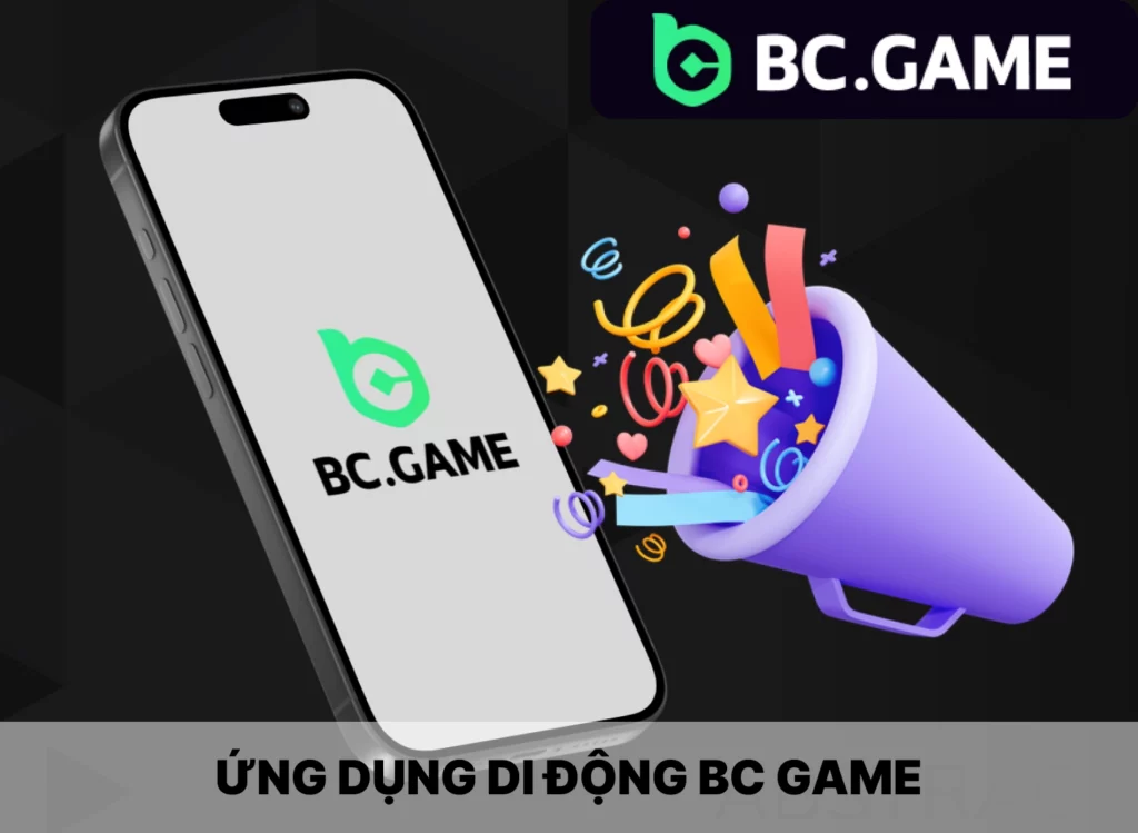 Ứng dụng di động BC Game